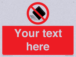 Custom Do Not Drop Sign